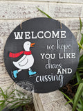 Chaos & Cussing Monthly Goose Door Hanger
